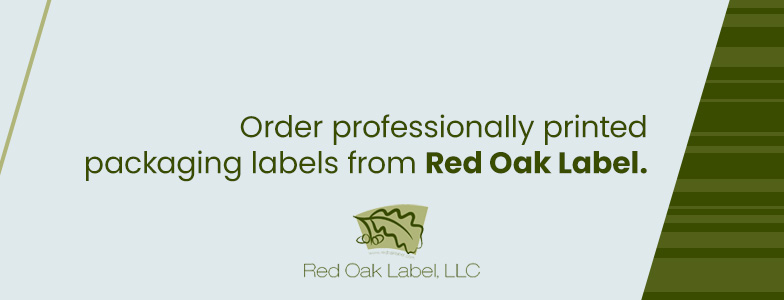 Order professionally printed packaging labels from Red Oak Label